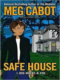 Safe House 1-800-Where-R-You Series