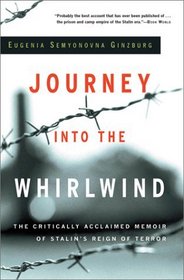 Journey into the Whirlwind (Helen and Kurt Wolff Books)