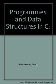 Programmes and Data Structures in C.