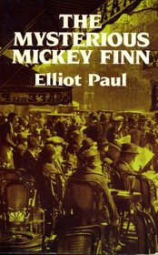 The Mysterious Mickey Finn (Homer Evans, Bk 1)