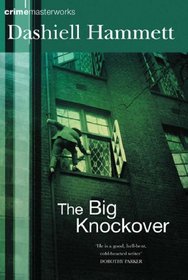 The Big Knockover (Crime Masterworks)