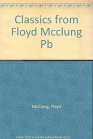 Classics from Floyd McClung