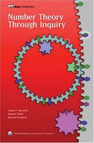 Number Theory Through Inquiry (Maa Textbooks) (Maa Textbooks)