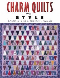 Charm Quilts With Style