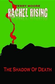 Rachel Rising Volume 1: The Shadow of Death