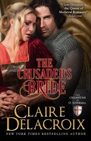 The Crusader's Bride (The Champions of St. Euphemia) (Volume 1)