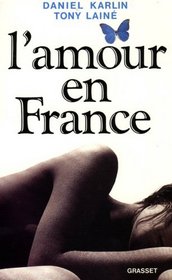 L'amour en France (French Edition)
