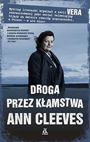 Droga przez klamstwa (Telling Tales) (Vera Stanhope, Bk 2) (Polish Edition)