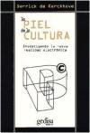 La Piel de La Cultura / Skin of Culture