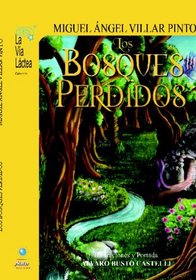 Los Bosques Perdidos (Spanish Edition)