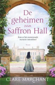 De geheimen van Saffron Hall (The Secrets of Saffron Hall) (Dutch Edition)
