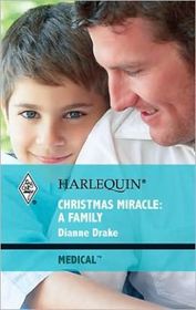 Christmas Miracle: a Family (Harlequin Medical Romance, No 469)
