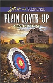 Plain Cover-Up (Love Inspired Suspense, No 552)