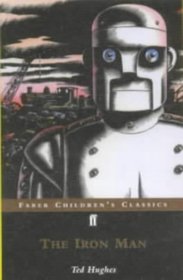 The Iron Man (Faber Children's Classics)