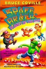 Space Brat 4: Planet of the Dips (Space Brat 4)