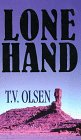 Lone Hand: Frontier Stories (Thorndike Large Print Western Series)