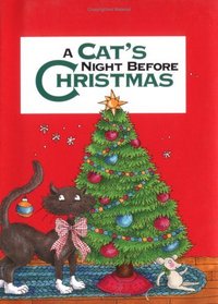 A Cat's Night Before Christmas (Night Before Christmas (Gibbs))