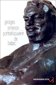 Portrait-souvenir de Balzac: Et autres textes sur la litterature (French Edition)