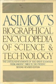 Asimov's Biographical Encyclopedia of Science and Technology