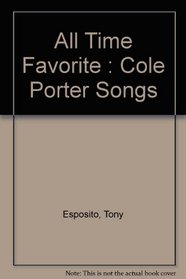 All Time Favorite Cole Porter Songs (All Time Favorite Series)