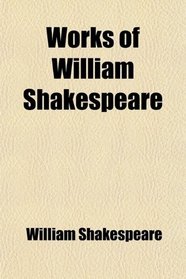 Works of William Shakespeare