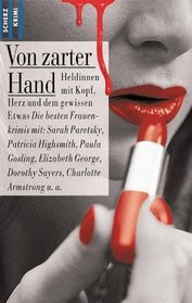 Von zarter Hand. Heldinnen mit Kopf, Herz und dem gewissen Etwas