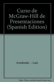 Curso de McGraw-Hill de Presentaciones (Spanish Edition)