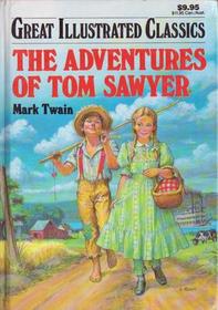 Great Illustrated Classics The Adventures of Tom Sawyer