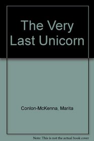 The Very Last Unicorn (Very Last Unicorn)