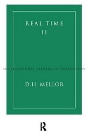 Real Time II (International Library of Philosophy)
