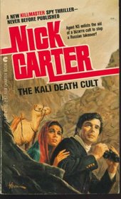 The Kali Death Cult (Killmaster Spy Chiller / Nick Carter)