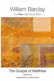 The Gospel of Matthew (New Daily Study Bible)