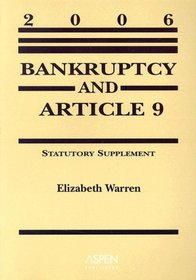 Bankruptcy and Article 9: 2006 Statutory