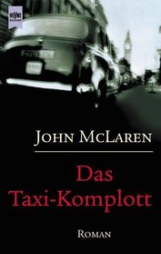 Das Taxi- Komplott.