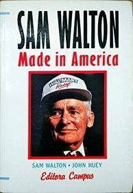 sam walton made in america walton sam huey Ed. 1993