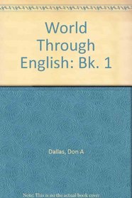 World Through English (WTE) (Bk. 1)
