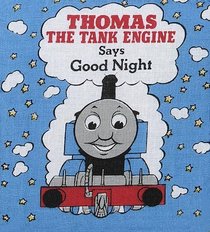 Thomas the Tank Engine Says Good Night (Cuddle Cloth)