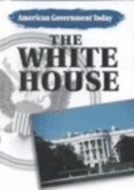 The White House (American Government Today)
