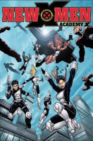 New X-Men: Academy X,  Vol 3: X-Posed