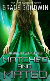 Matched and Mated (Interstellar Brides)