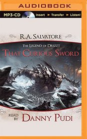 That Curious Sword: A Tale from The Legend of Drizzt