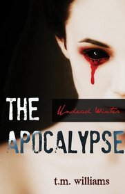 The Apocalypse: Undead Winter