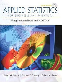 Applied Statistics For Engineers and Scientists Using Microsoft Excel and MINITAB (With CD-ROM)