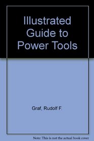 Vnr Illustrated Guide to Power Tools (240p)
