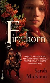 Firethorn (Firethorn, Bk 1)