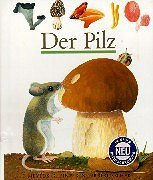 Meyers Kleine Kinderbibliothek: Der Pilz (German Edition)