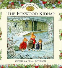 The Foxwood Kidnap (Foxwood Tales)