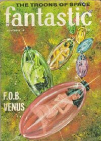 Fantastic, November 1958, Featuring John Wyndham's *Troons of Space* (Volume 7, No. 11)