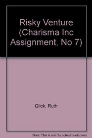 Risky Venture (Charisma Inc Assignment, No 7)