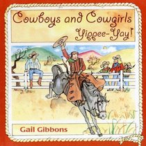 Cowboys and Cowgirls: Yippee-Yay